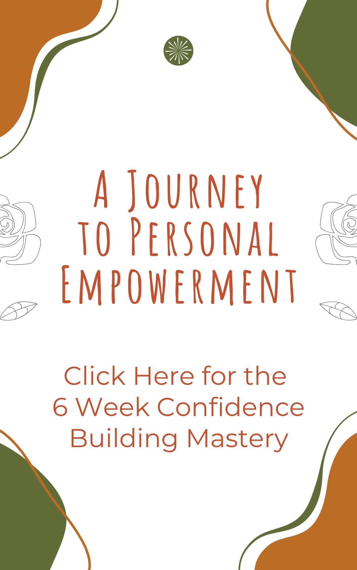 The 6 Week Confidence Building Mastery Designed for Teenagers and Young Adults